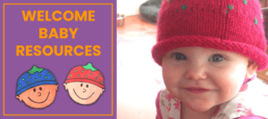 Welcome Baby Resources